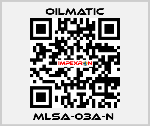 MLSA-03A-N  OILMATIC