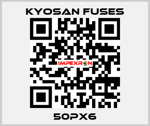 50PX6 Kyosan Fuses