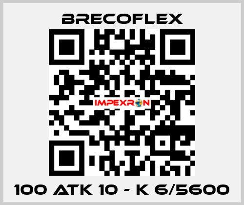 100 ATK 10 - K 6/5600 Brecoflex