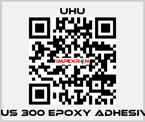 PLUS 300 EPOXY ADHESIVE  UHU