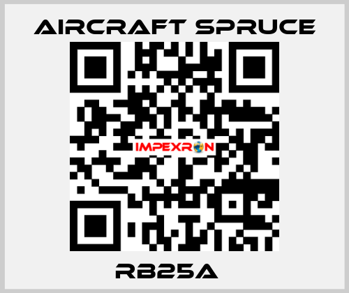 RB25A   Aircraft Spruce