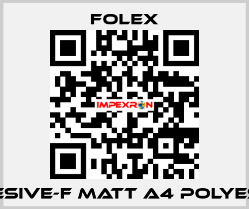 ADHESIVE-F MATT A4 POLYESTER Folex