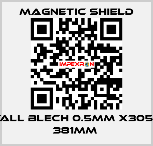 μ Metall Blech 0.5mm x305mm x 381mm  Magnetic Shield