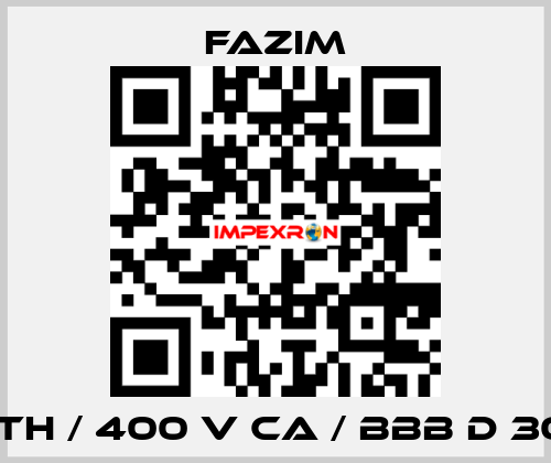 FTH / 400 V CA / BBB D 30  Fazim