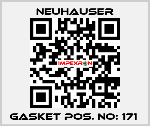 GASKET POS. NO: 171  Neuhauser