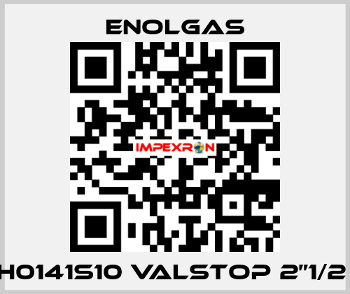 H0141S10 VALSTOP 2”1/2  Enolgas