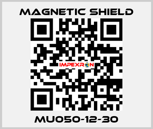 MU050-12-30 Magnetic Shield