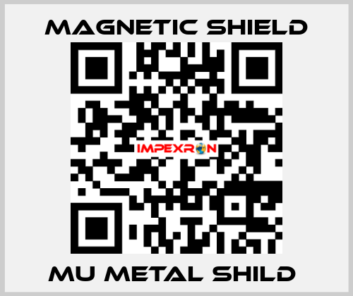 MU METAL SHILD  Magnetic Shield