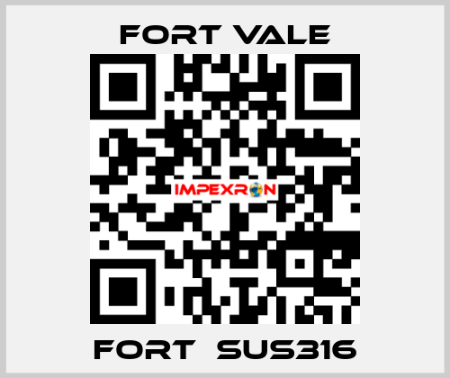 Fort　SUS316 Fort Vale