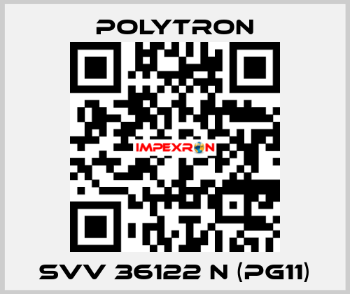 SVV 36122 N (PG11) Polytron