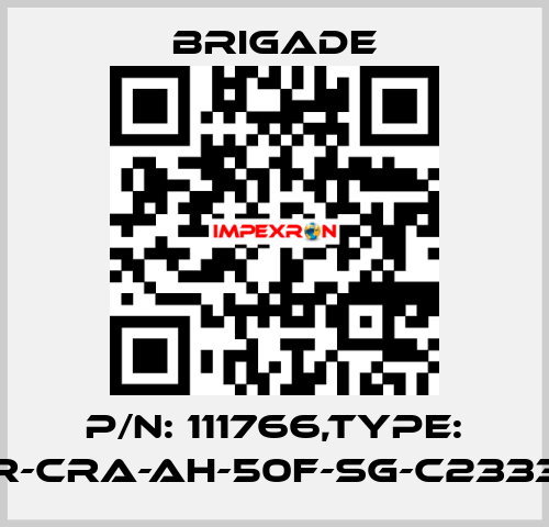 P/N: 111766,Type: CET1-AR-CRA-AH-50F-SG-C2333-111766 Brigade