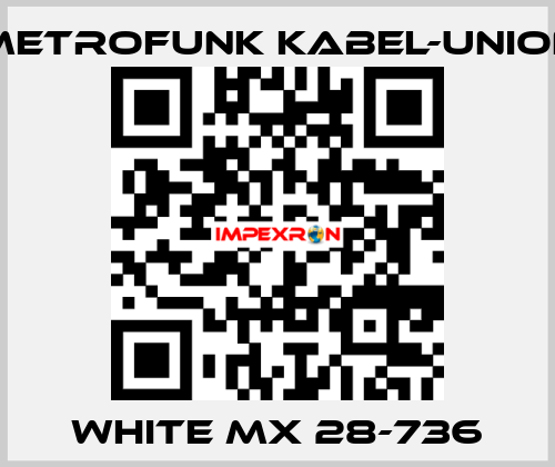 white MX 28-736 METROFUNK KABEL-UNION