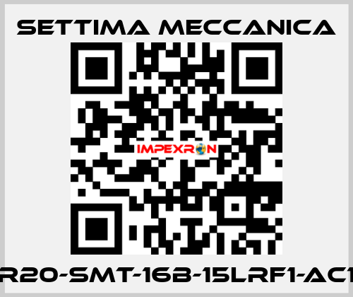 GR20-SMT-16B-15LRF1-AC19 Settima Meccanica