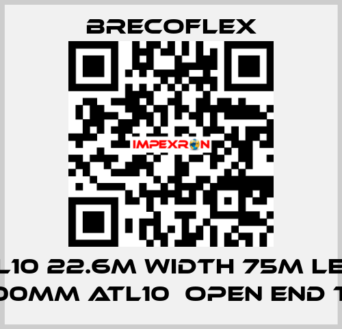 75ATL10 22.6M Width 75m Length 22600mm ATL10　Open end type Brecoflex