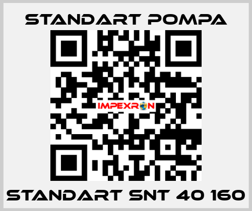 STANDART SNT 40 160 STANDART POMPA