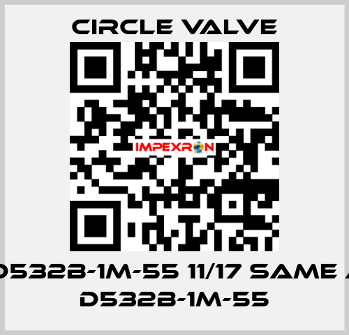 C-D532B-1M-55 11/17 same as D532B-1M-55 Circle Valve