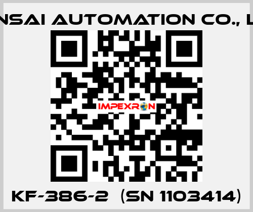 KF-386-2  (SN 1103414) KANSAI Automation Co., Ltd.