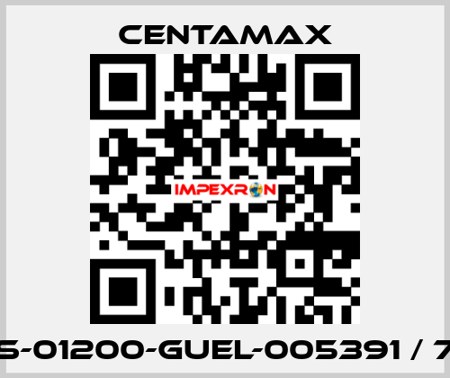 004S-01200-GUEL-005391 / 7600 CENTAMAX