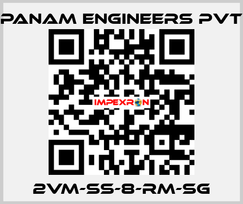 2VM-SS-8-RM-SG Panam Engineers Pvt