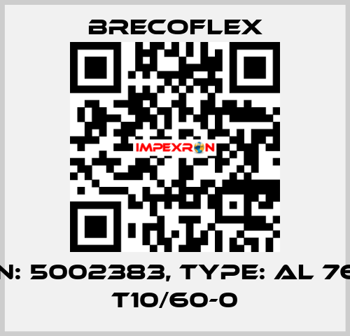 P/N: 5002383, Type: AL 76,2 T10/60-0 Brecoflex