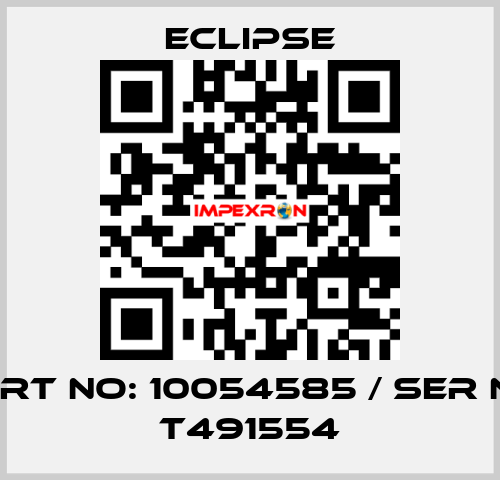 part no: 10054585 / ser no: T491554 Eclipse