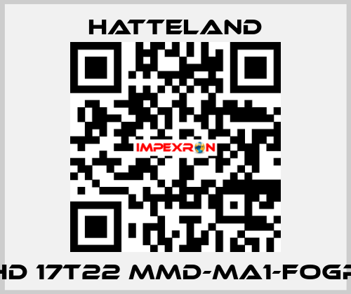 HD 17T22 MMD-MA1-FOGP HATTELAND