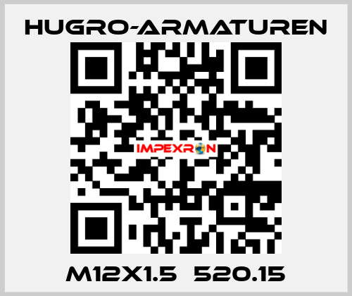 M12x1.5  520.15 Hugro-Armaturen