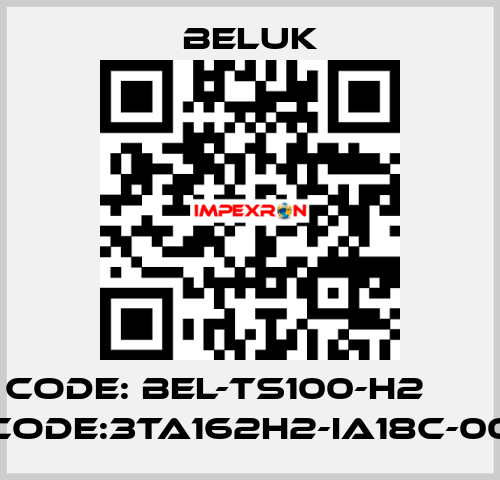 Old code: BEL-TS100-H2       new code:3TA162H2-IA18C-00 Beluk