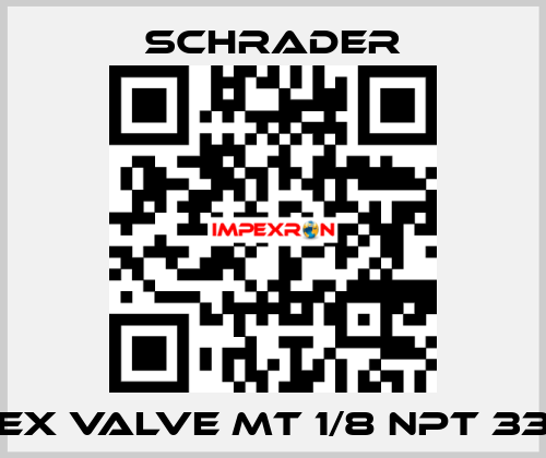 EX VALVE MT 1/8 NPT 33 Schrader