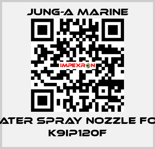 water spray nozzle for K9IP120F JUNG-A MARINE