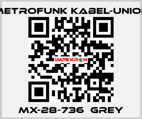 MX-28-736  Grey METROFUNK KABEL-UNION