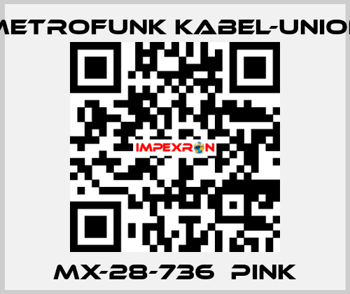 MX-28-736  pink METROFUNK KABEL-UNION