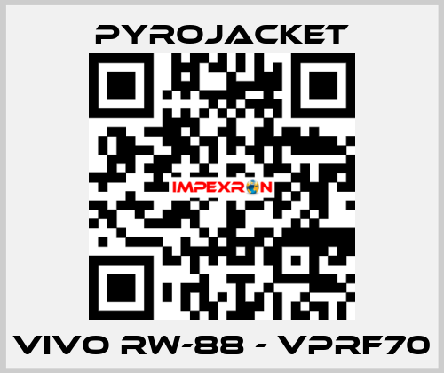 VIVO RW-88 - VPRF70 Pyrojacket