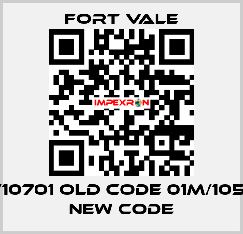 01M/10701 old code 01M/105002 new code Fort Vale