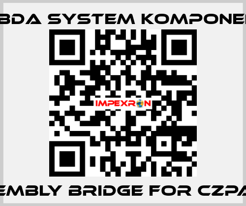 Assembly bridge for CZPASAZ LAMBDA SYSTEM KOMPONENTEN