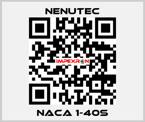 NACA 1-40S NENUTEC