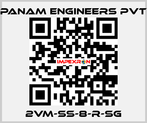 2VM-SS-8-R-SG Panam Engineers Pvt