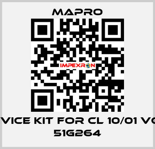 Service kit for CL 10/01 VG SN 51G264 Mapro