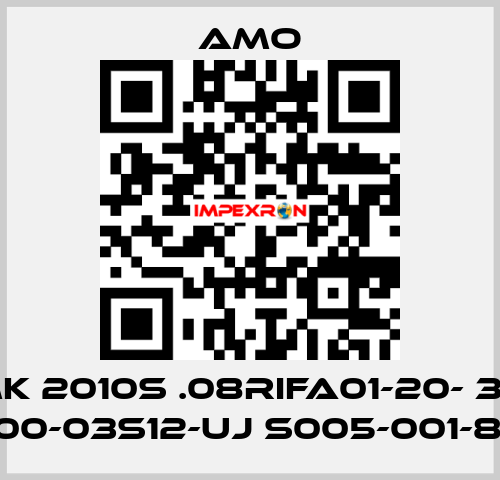 WMK 2010S .08RIFA01-20- 360- 1.00-03S12-UJ S005-001-83 Amo