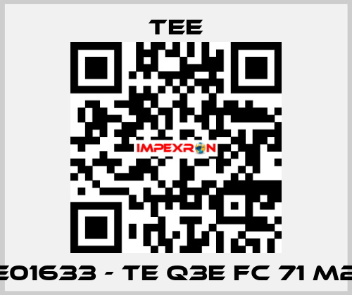 TE01633 - TE Q3E FC 71 M2B TEE