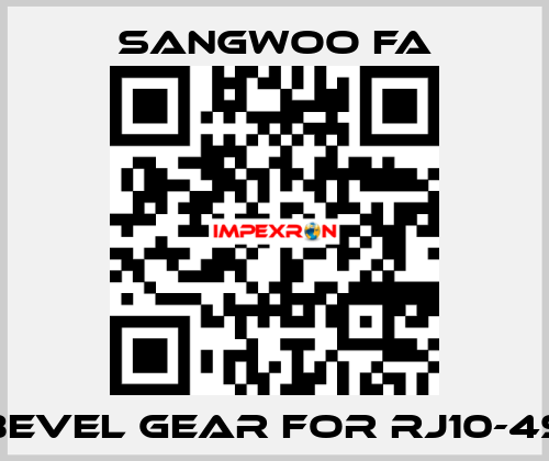 Bevel Gear for RJ10-4S Sangwoo FA