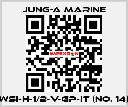 WSI-H-1/2-V-GP-IT (No. 14) JUNG-A MARINE