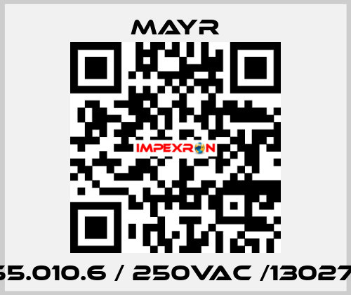 055.010.6 / 250VAC /1302721 Mayr