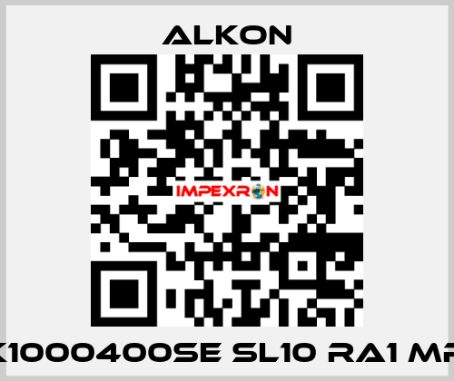 K1000400SE SL10 RA1 MR ALKON