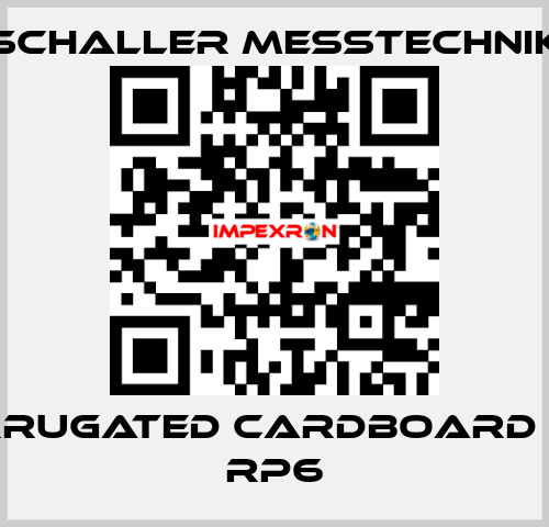 corrugated cardboard for RP6 Schaller Messtechnik