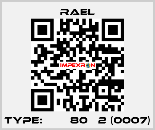 Type: МІА 80В 2 (0007) RAEL