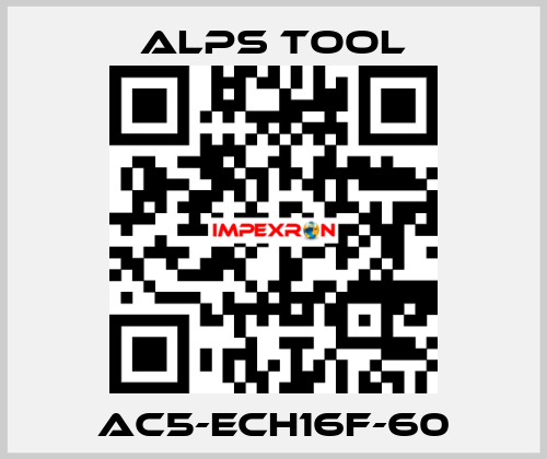 AC5-ECH16F-60 ALPS TOOL