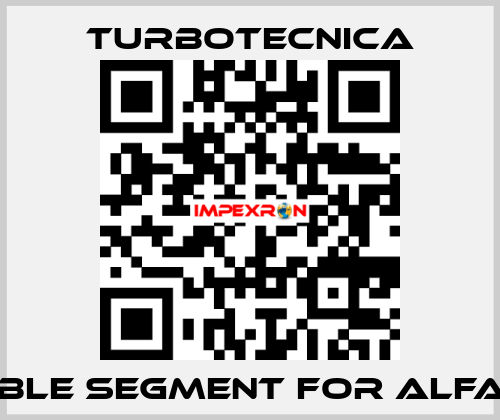 TABLE SEGMENT FOR ALFA 10 Turbotecnica