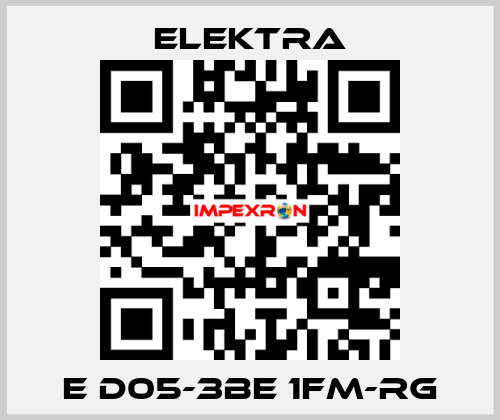 E D05-3BE 1FM-RG ELEKTRA