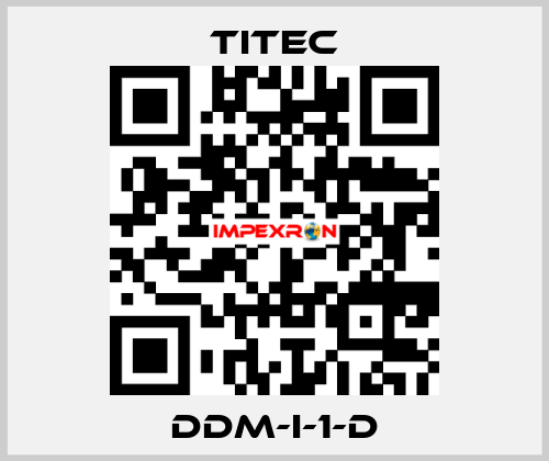 DDM-I-1-D Titec